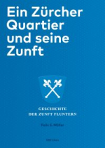 Zunft-Chronik-Fluntern_Felix-E-Mueller_2020_NZZ-Verlag.jpg